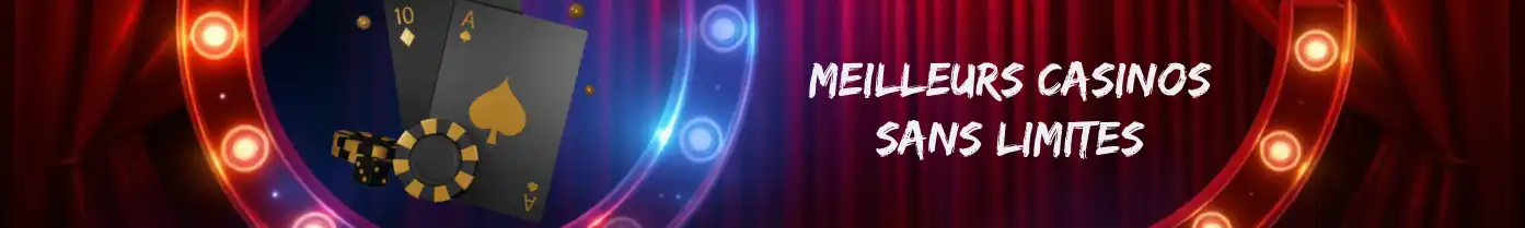 casinos en ligne sans limites